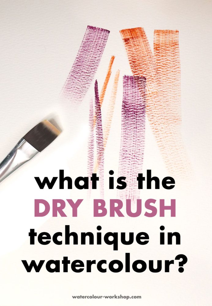 What is the Dry Brush Technique in Watercolour? - Watercolour Workshop